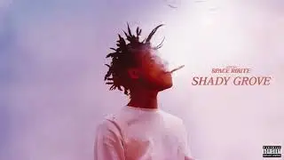 18veno - SHADY GROVE (Official Audio)