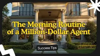 The Morning Routine of a Million-Dollar Agent