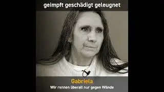 Gabriela: Wir rennen überall nur gegen Wände