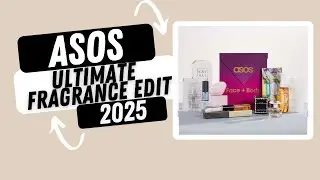 ASOS Face + Body Ultimate Fragrance Edit 2025 #beautybox