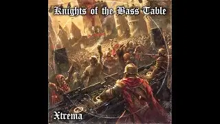 Knights of the Bass Table