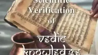 Scientific Verification of the Vedas 1