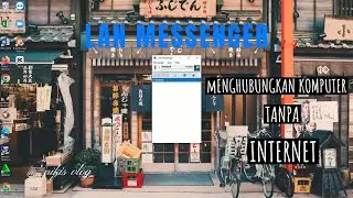 Menghubungkan Komputer dengan LAN Messenger (Cara atur Ip Addres dan Install aplikasi LAN Messenger)