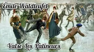&Eacute;mile Waldteufel. Les Patineurs Valse ( Вальс конькобежцев) #classicmusic #music #waldteufel #valse