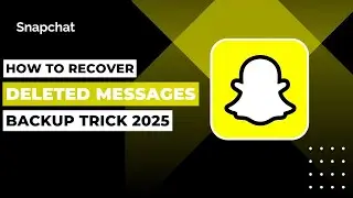 How To Recover Deleted Snapchat Messages Backup Trick !