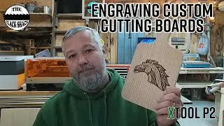 Engraving custom cutting boards on the xTool P2