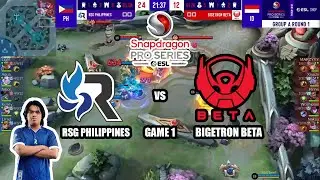 ESL SNAPDRAGON PRO SERIES CHALLENGE FINAL | RSG PH VS BTR BETA | BO 3 GAME 1 | GROUP STAGE