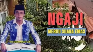 TILAWAH SUPER MERDU suara emas | kh muammar za | Qari Internasional