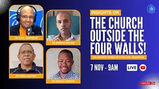 Insights on the Church outside the four walls! | Podcast