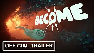 Become - Official Announcement Trailer