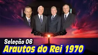 Seleção 06: Arautos do Rei 1970 - Louvores da Voz da Profecia