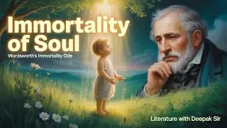 Ode: Intimations of Immortality &ndash; Full Hindi Analysis | UGC NET /MA English @LiteraturewithDeepaksir