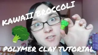 KAWAII BROCCOLI CHARM || POLYMER CLAY BROCCOLI TUTORIAL || THE FAIDRIN BEAR