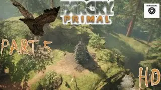 Far Cry Primal - Walkthrough Part 5 ( Hard Mode )