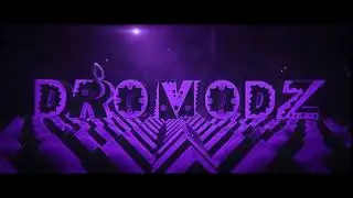 INTRO FOR DROMODZ @BrollVFX [Reupload] Like pls :3 ty