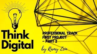 Professional Track -First Project -Part2 #Udacity #professionaltrack #firstproject #digitalmarketing