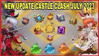 Castle clash New Update July 2023