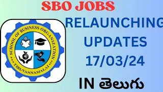 SBO JOBS RELAUNCHING UPDATES 17/03/24 IN తెలుగు|online jobs|part time jobs|work from home part time