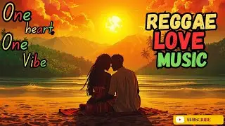 One Heart, One Vibe &ndash; Reggae Love Music Collection | Soulful Roots Riddim & Island Romance