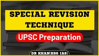 Revision technique that works for UPSC | Dr Khan | KSG India