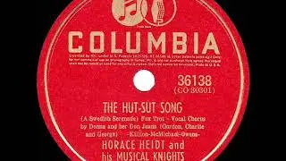 1941 HITS ARCHIVE: The Hut-Sut Song - Horace Heidt (Donna & her Don Juans, vocal)