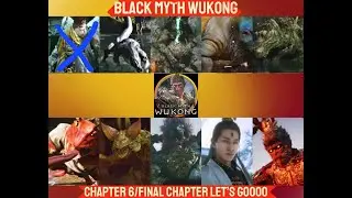 Black Myth Wukong: Chapter 6 P2 ( Final Chapter) Wukong Is Here.. Let's GO! Gameplay