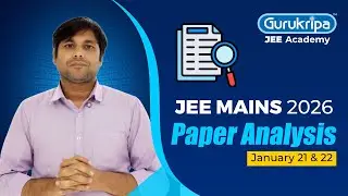 JEE Main 2026 (Jan Attempt): Day 1 & 2 Detailed Paper Analysis 📉