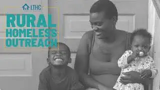 LTHC Homeless Services Rural Homeless Outreach Program