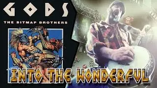 Gods - Into the Wonderful - Intro theme cover