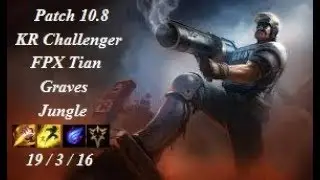 FPX Tian - Graves Jungle vs Nidalee - KR Challenger 739 LP - Patch 10.8