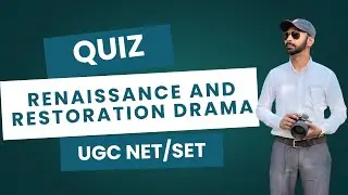 50 MCQS on Renaissance and Restoration Drama in 14 Minutes