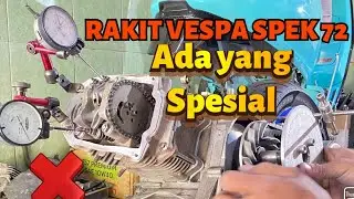 Part II : BORE UP VESPA MATIC PISTON 72 STROKE UP, DAN KLEP SPESIAL REQUEST‼️ /ZANKET MOTO
