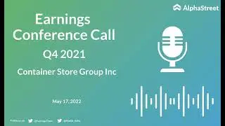 TCS Stock | Container Store Group Inc Q4 2021 Earnings Call
