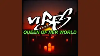 Queen Of Her World