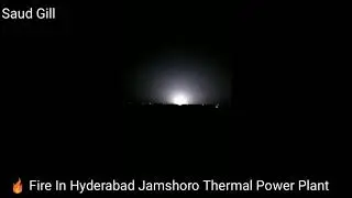 Fire In Jamshoro Thermal Power Plant