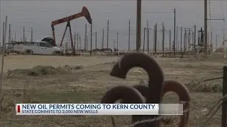 New oil permits coming to Kern County