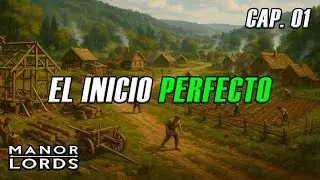¡El INICIO PERFECTO en MANOR LORDS 2025! Guía Completa – Capítulo 1