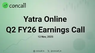 Yatra Online Q2 FY26 Earnings Conference Call | Concall.in