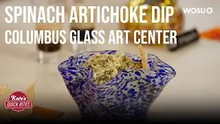 Making Spinach Artichoke Dip with Columbus Glass Art Center | Kate's Quick Bites