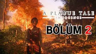 🔴BAŞTAN SONA! - A PLAGUE TALE INNOCENCE - ÖZƏL YAYIN 2.HİSSƏ