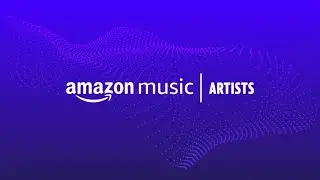 Amazon Music For Artists (Tutorial)