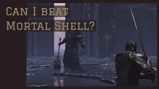 [PC] Can I beat Mortal Shell? - Part 5
