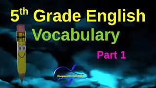 5th Grade English Vocabulary Part 1 | Public & Homeschool language arts learning classroom lessons