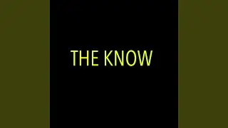 The Know
