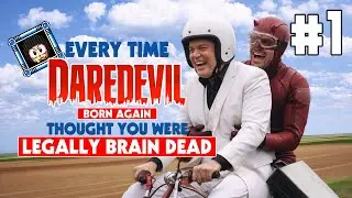 Every Time Daredevil: Born Again Thought You Were Legally Brain Dead (Part 1 of 2)