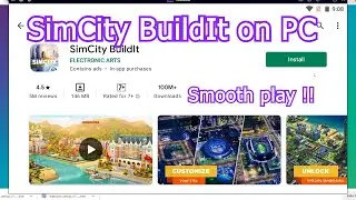 SimCity BuildIt on PC  - How to download & play on Windows/ Laptop Smooth