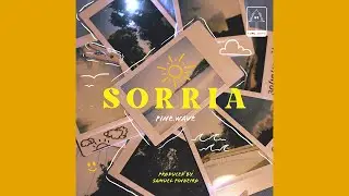 SORRIA | pine.wave (prod. Samuel Pinheiro)