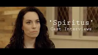 'Spiritus' cast interviews - Faith Bruner
