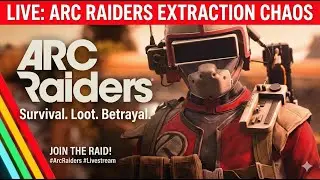 A New Day of CHAOS & LOOT! 💥 Can We Survive the Machines? | Arc Raiders LIVE