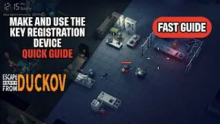 Как сделать и использовать устройство регистрации ключей Escape From Duckov Краткое руководство